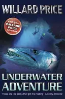 Podvodné dobrodružstvo - Underwater Adventure