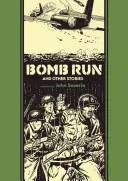 Bombový útek a iné príbehy - Bomb Run and Other Stories