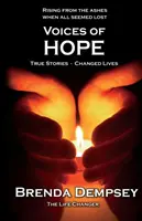 Hlasy nádeje: Skutočné príbehy - zmenené životy - Voices of Hope: True Stories - Changed Lives