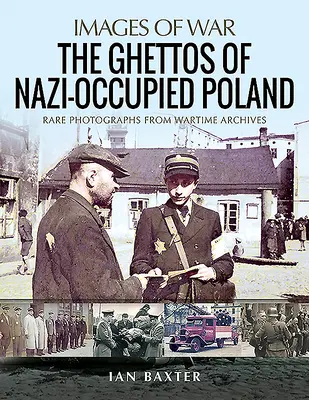Getá v nacistami okupovanom Poľsku - The Ghettos of Nazi-Occupied Poland