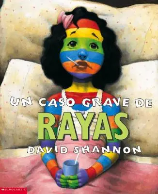 Un Caso Grave de Rayas (zlý prípad pruhov) - Un Caso Grave de Rayas (a Bad Case of Stripes)