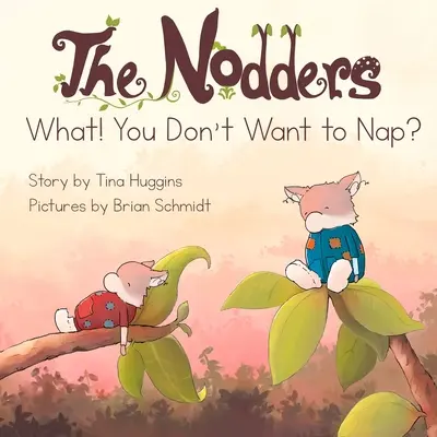 Kývanie: Čo! Nechceš si zdriemnuť? - The Nodders: What! You Don't Want to Nap?