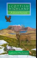 Dobrodružstvá škótskej vysočiny - Scottish Highland Adventures