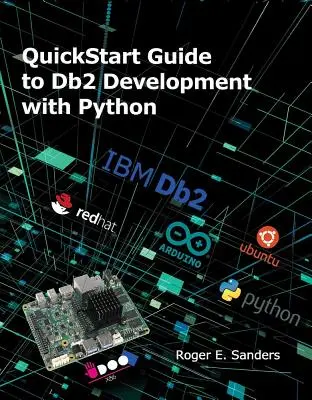 Stručný sprievodca vývojom DB2 s Pythonom - QuickStart Guide to DB2 Development with Python
