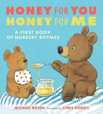 Med pre teba, med pre mňa: A First Book of Nursery Rhymes - Honey for You, Honey for Me: A First Book of Nursery Rhymes