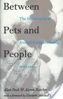Medzi domácimi zvieratami a ľuďmi: Dôležitosť zvieracieho kamarátstva - Between Pets and People: The Importance of Animal Companionship
