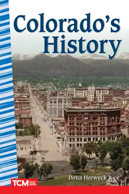 História Colorada - Colorado's History