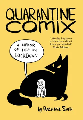 Karanténny komix: Spomienky na život v uzavretom priestore - Quarantine Comix: A Memoir of Life in Lockdown