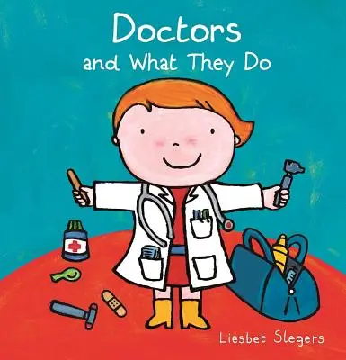 Lekári a čo robia - Doctors and What They Do
