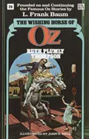 Kôň prianí zo krajiny Oz (Wonderful Oz Bookz, č. 29) - The Wishing Horse of Oz (Wonderful Oz Bookz, No 29)