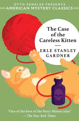 Prípad neopatrného kocúra: Záhada Perryho Masona - The Case of the Careless Kitten: A Perry Mason Mystery