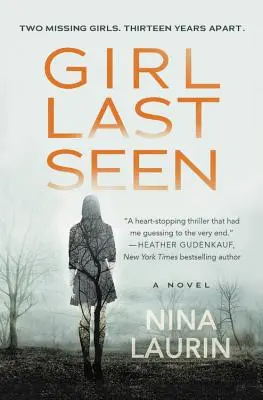 Naposledy videné dievča: Napínavý psychologický triler so šokujúcim zvratom - Girl Last Seen: A Gripping Psychological Thriller with a Shocking Twist