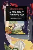 Niekoľko správne zmýšľajúcich mužov - Few Right Thinking Men