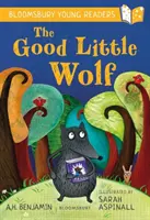 Malý dobrý vlk: A Bloomsbury Young Reader - Turquoise Book Band - Good Little Wolf: A Bloomsbury Young Reader - Turquoise Book Band