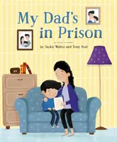 Môj otec je vo väzení - My Dad's in Prison