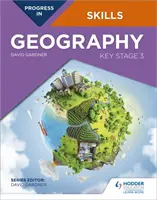 Pokrok v geografických zručnostiach: Kľúčové štádium 3 - geografia (Geography) - učebnice pre 3. ročník ZŠ. - Progress in Geography Skills: Key Stage 3