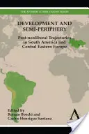 Vývoj a poloprevádzka - Development and Semi-Periphery