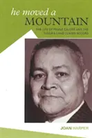 Presunul horu: Život Franka Caldera a dohoda o nárokoch na pôdu Nisga'a - He Moved a Mountain: The Life of Frank Calder and the Nisga'a Land Claims Accord