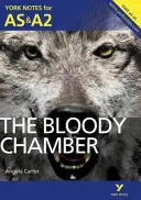 Krvavá komnata: York Notes for AS & A2 - Bloody Chamber: York Notes for AS & A2