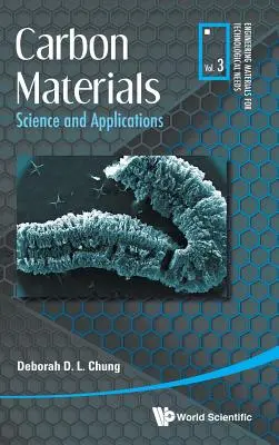 Uhlíkové materiály: Veda a aplikácie - Carbon Materials: Science and Applications