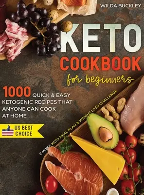 Keto kuchárska kniha pre začiatočníkov - Keto Cookbook for Beginners