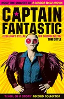Captain Fantastic - Hviezdny výlet Eltona Johna 70. rokmi - Captain Fantastic - Elton John's Stellar Trip Through the '70s