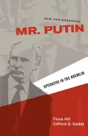 Pán Putin: Putin: Putinova kniha o Putinovi: Operatívec v Kremli - Mr. Putin: Operative in the Kremlin