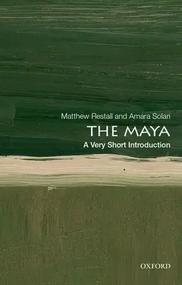 Mayovia: Veľmi stručný úvod - The Maya: A Very Short Introduction