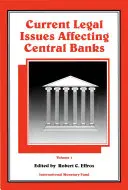 Aktuálne právne otázky týkajúce sa centrálnych bánk - Current Legal Issues Affecting Central Banks