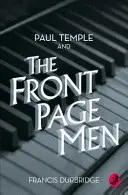 Paul Temple a muži z prvej strany - Paul Temple and the Front Page Men