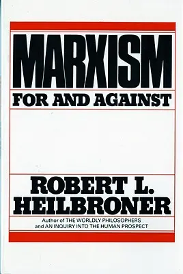 Marxizmus (revidované vydanie): Za a proti - Marxism (Revised): For and Against