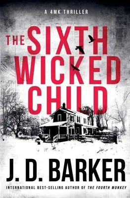 Šieste zlé dieťa - The Sixth Wicked Child