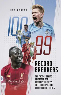 Lamači rekordov: Taktika, ktorá stála za triumfom Liverpoolu a Manchestru City - Record Breakers: The Tactics Behind Liverpool's Andmanchester City's Title Triumphs