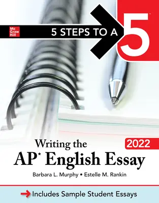5 krokov k päťke: Písanie eseje AP English 2022 - 5 Steps to a 5: Writing the AP English Essay 2022