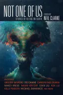 Nie je jedným z nás: Príbehy mimozemšťanov na Zemi - Not One of Us: Stories of Aliens on Earth