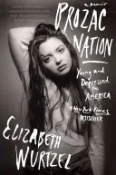 Prozac Nation: Mladí a depresívni v Amerike - Prozac Nation: Young and Depressed in America