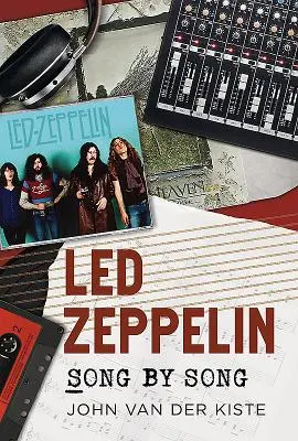 Led Zeppelin: Pieseň za piesňou - Led Zeppelin: Song by Song