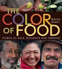 Farba jedla: príbehy o rase, odolnosti a poľnohospodárstve - The Color of Food: Stories of Race, Resilience and Farming