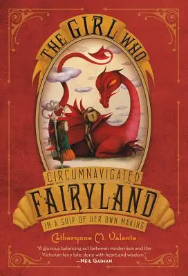 Dievča, ktoré oboplávalo rozprávkovú krajinu na lodi vlastnej výroby - The Girl Who Circumnavigated Fairyland in a Ship of Her Own Making