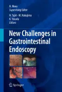 Nové výzvy v gastrointestinálnej endoskopii - New Challenges in Gastrointestinal Endoscopy