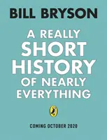 Skutočne krátke dejiny takmer všetkého - Really Short History of Nearly Everything
