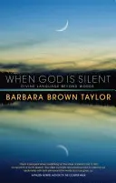 Keď Boh mlčí - Božská reč, ktorá sa nedá vyjadriť slovami - When God is Silent - Divine language beyond words