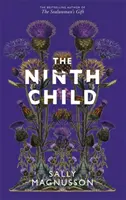 Deviate dieťa - nový román od autora knihy Dar tulenej ženy - Ninth Child - The new novel from the author of The Sealwoman's Gift