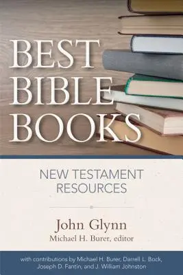 Najlepšie biblické knihy: Nový zákon: najlepšie knihy - Best Bible Books: New Testament Resources