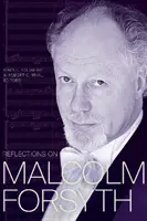 Úvahy o Malcolmovi Forsythovi - Reflections on Malcolm Forsyth