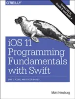 Základy programovania pre iOS 11 so Swiftom - iOS 11 Programming Fundamentals with Swift