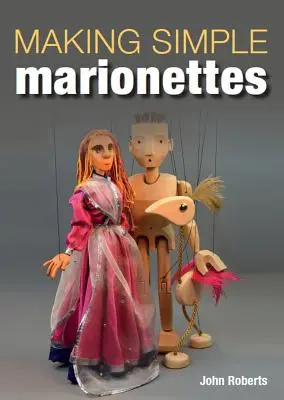 Výroba jednoduchých marionet - Making Simple Marionettes