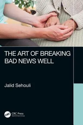Umenie dobre rozprávať zlé správy - The Art of Breaking Bad News Well