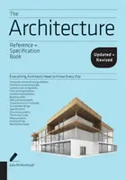 The Architecture Reference & Specification Book Updated & Revised: Všetko, čo architekti potrebujú vedieť každý deň - The Architecture Reference & Specification Book Updated & Revised: Everything Architects Need to Know Every Day