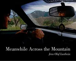 Medzitým cez hory - Obrázky z Kaukazu - Meanwhile Across the Mountain - Pictures from the Caucasus